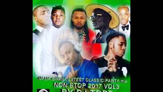 AFROBEAT NAIJA GHANA LATEST CLASSIC PARTY MIX NON STOP 2017 VOL3 [upl. by Esinev]