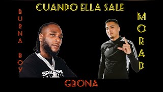 Cuando Ella Sale x Gbona Morad x Burna Boy viral music mashup subscribe [upl. by Gonta]