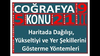 921 22 – II Kısım Haritada Dağılışı Yükseltiyi ve Yer Şekillerini Gösterme Yöntemleri [upl. by Naivatco]