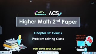 HSC 25   Problem Solving Lecture 0106  Conics  কণিক [upl. by Miarhpe]