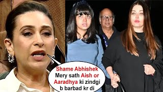 Karishma Kapoor Angry on Bachchans after Aishwarya Abhishek Divorce [upl. by Brey784]