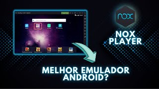 O MELHOR Emulador de ANDROID para PC Conheça o NOXPLAYER [upl. by Eichman]