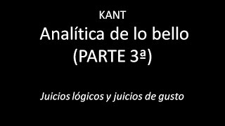 Kant Juicios lógicos y juicios de gusto [upl. by Murray]