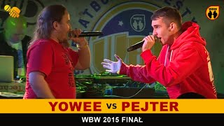 Pejter 🆚 Yowee 🎤 WBW 2015 Finał freestyle rap battle [upl. by Vassily]