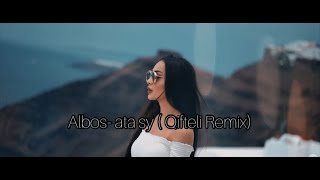 Albos ata sy  Qifteli Remix 4K [upl. by Licastro]