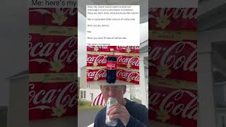 Boss You Want 70 Can of Vanilla Coke grandpa [upl. by Calley]