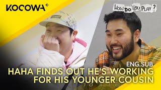 Haha Finds Out Hes Working Under His Younger Cousin  How Do You Play EP223  KOCOWA [upl. by Kirbee]