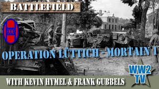 Operation Lüttich  Mortain Part 1 [upl. by Noami]