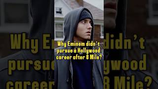 Why Eminem didn’t pursue a Hollywood career after 8 Milecelebrity eminem rap [upl. by Sheppard946]