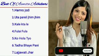 Asmita Adhikari Songs collection Best of Asmita Adhikari Asmita Adhikari Songs🎶🎶 [upl. by Montgomery]