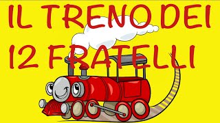 Il Treno dei dodici fratellicanzone dei mesi facile da memorizzarelink con testo e attività [upl. by Corley]