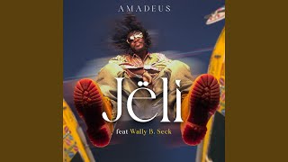 Jëli feat Wally B Seck [upl. by Rodgers]