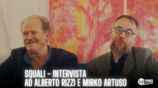 SQUALI 2024  Intervista al regista Alberto Rizzi e allattore Mirko Artuso [upl. by Emolas]