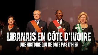 Les libanais en côte divoire  une histoire qui ne date pas dhier [upl. by Samantha]