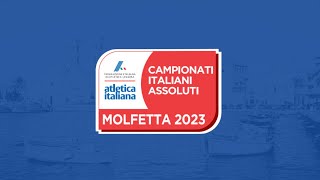 Molfetta 2023  Campionati Italiani Assoluti  sabato pomeriggio parte 1 [upl. by Oicor717]