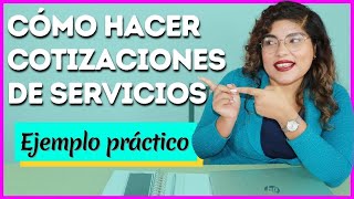 COMO HACER una COTIZACIÓN DE SERVICIOS con EJEMPLO [upl. by Aryamo]