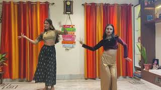 Uff mere dil mein thodi khali si jagah thi dance cover Shruti amp Prakriti [upl. by Ainahpets]