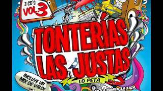 Tonterias Las Justas Vol3 Mix Dj Valdi Entero [upl. by Beuthel]