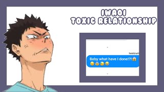 Iwaoi’s “Toxic” Relationship” Iwaoi Haikyuu Skit [upl. by Ardrey]