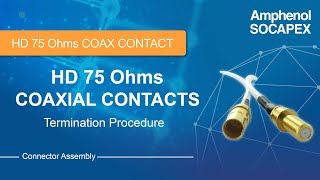 HD 75Ohms Coaxial Contacts Termination Procedure [upl. by Yhtorod620]