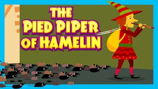 THE PIED PIPER OF HAMELIN Fairy Tales For Kids  Traditional Story [upl. by Neilla251]