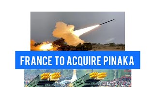 FRANCE TO ACQUIRE PINAKA SYSTEM II BOOST TO DEFENSE EXPORTS II BY SWABHIMAN PATEL [upl. by Alaine]