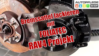 RAV4 Projekt  Bremssattel amp Bremsscheibe mit Foliatec lackieren [upl. by Aizti]