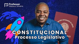 21 Direito Constitucional  Processo Legislativo  OAB 1º Fase  Projeto 12 Questões [upl. by Zacharie]