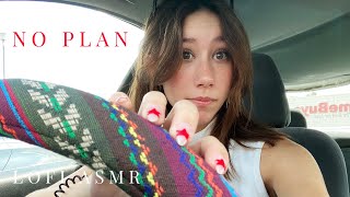 ASMR IN THE CAR  NO PLAN [upl. by Ormand]