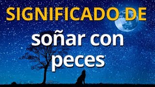 Qué significa soñar con peces 💤 Interpretación de los Sueños [upl. by Rangel811]