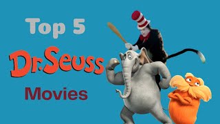 Top 5 Dr Seuss Movies [upl. by Felicidad]