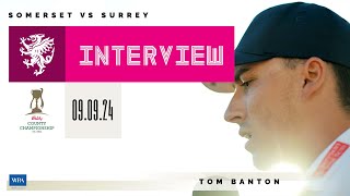 INTERVIEW Tom Banton reacts to his second hundred of the season [upl. by Boff]