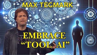 quotTool AIquot Not AGI Max Tegmark’s Path to AI Future [upl. by Honebein]