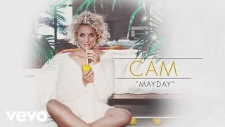 Cam  Mayday Audio [upl. by Orms]