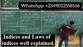 INDICES  ALL 7 LAWS OF INDICES Complete mathematic tutorial excellenceacademy jonahemmanuel [upl. by Arihat]