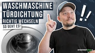 Türdichtung Waschmaschine wechseln  so geht es [upl. by Ginzburg]