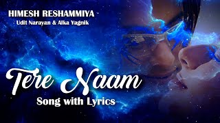 Tere Naam Song With Lyrics [upl. by Yaned410]