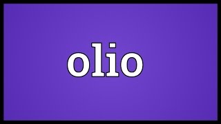 Olio Meaning [upl. by Anoj]