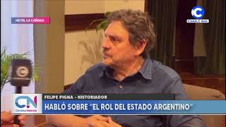 Felipe Pigna historiador sobre quotEl rol del estado argentinoquot [upl. by Nydia566]