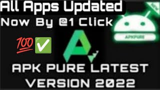 Apkpure latest version all apps updated now  apkpure update apps  apkpure update  apkpure update [upl. by Hafeenah]