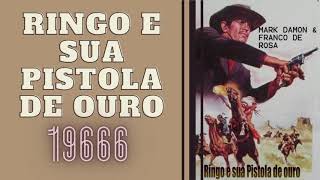 RINGO E SUA PISTOLA DE OURO 1966 [upl. by Eirolav]