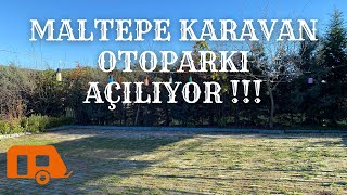 İSTANBUL MALTEPEDE KARAVAN OTOPARKI AÇILIYOR  UYGUN FİYATLI KARAVAN PARK ALANI karavanhayatı [upl. by Bina]