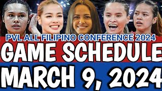 PVL GAME SCHEDULE MARCH 9 2024  PVL ALL FILIPINO CONFERENCE 2024 pvl2024 pvlgameschedule [upl. by Yenar141]