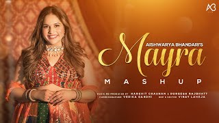 Mayra Mashup 2022 Aishwarya Bhandari Rajasthani FolkBhaat Mamera song mayramashup wedding song [upl. by Heidie668]