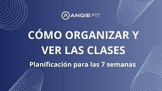 COMO ORGANIZAR LAS CLASES Planificación para las 7 semanas [upl. by Avruch451]