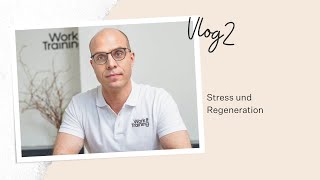 Trainingstipp Stress und wie wichtig Regeneration ist  VLOG 2 [upl. by Bathulda]