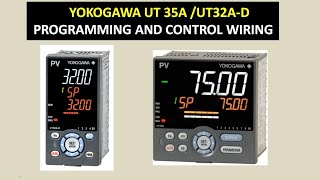 Yokogawa UT 35A UT 32A Controller control wiring details and quick setup programYOKOGAWAut35a [upl. by Pris]