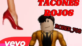 TACONES ROJOSMusica oficialversion roblox [upl. by Anela]