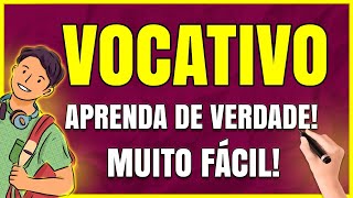 VOCATIVO Aprenda O que É Vocativo Passo a Passo Com Exemplos FÁCIL [upl. by Kyrstin]