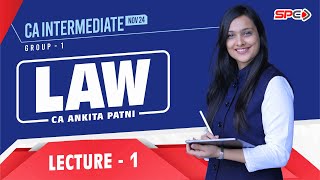 CA INTER FOR NOV 24 NEW SYLLABUS  LAW  LECTURE 1  CA ANKITA PATNI [upl. by Maeve259]